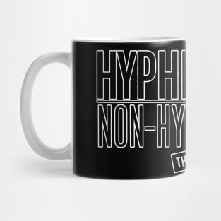 Hyphenated, Non-hyphenated? Mug